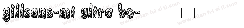 gillsans-mt ultra bo字体转换